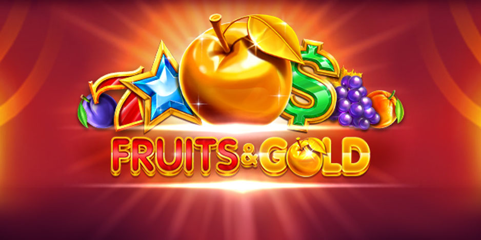 Fruits & Gold