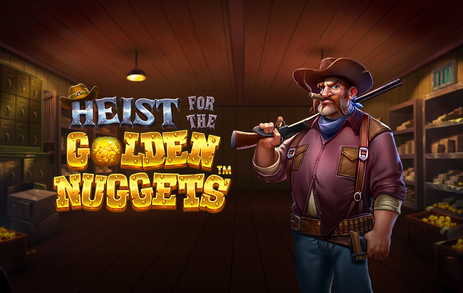 Heist for the Golden Nuggets