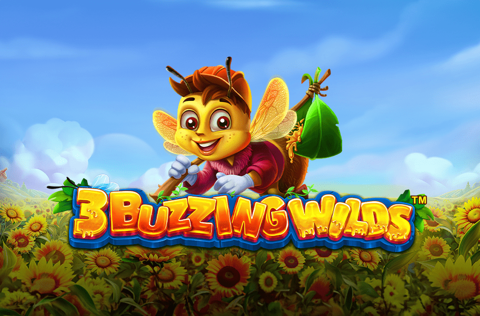 3 Buzzing Wilds